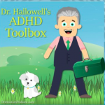 Dr. Hallowell's ADHD Toolbox